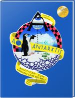 A wie Antarktis Cover des Buches A wie Antarktis (ISBN: 9783792003718)