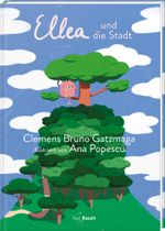 Ellea und die Stadt Cover des Buches Ellea und die Stadt (ISBN: 9783792003848)