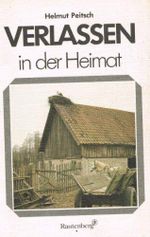 Verlassen in der Heimat. Deutsche Schicksale in Ostpreussen nach dem Krieg Cover des Buches Verlassen in der Heimat. Deutsche Schicksale in Ostpreussen nach dem Krieg (ISBN: 9783792102558)