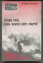Sage nie, das kann ich nicht: Als Kind in den Ruinen von Danzig und Stettin Cover des Buches Sage nie, das kann ich nicht: Als Kind in den Ruinen von Danzig und Stettin (ISBN: 9783792103333)