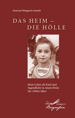 Das Heim - Die Hölle Cover des Buches Das Heim - Die Hölle (ISBN: 9783793050964)