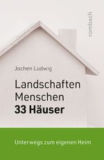 Landschaften, Menschen und 33 Häuser Cover des Buches Landschaften, Menschen und 33 Häuser (ISBN: 9783793051954)