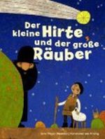 Der kleine Hirte und der große Räuber Cover des Buches Der kleine Hirte und der große Räuber (ISBN: 9783794173099)