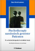 Psychotherapie narzisstisch gestörter Patienten Cover des Buches Psychotherapie narzisstisch gestörter Patienten (ISBN: 9783794526000)