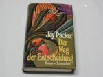 Der Weg der Entscheidung. Cover des Buches Der Weg der Entscheidung. (ISBN: 9783795102647)