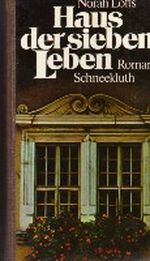 Haus der sieben Leben Cover des Buches Haus der sieben Leben (ISBN: 9783795103064)