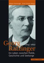 Georg Ratzinger (1844–1899) Cover des Buches Georg Ratzinger (1844–1899) (ISBN: 9783795420154)