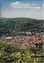 Kirchen in Heidelberg Cover des Buches Kirchen in Heidelberg (ISBN: 9783795424138)