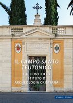 Il Campo Santo Teutonico Cover des Buches Il Campo Santo Teutonico (ISBN: 9783795473457)