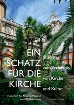 Ein Schatz für die Kirche: Studien zum Verhältnis von Kirche und Kultur. Festschrift für Albrecht Weiland zum 70. Geburtstag Cover des Buches Ein Schatz für die Kirche: Studien zum Verhältnis von Kirche und Kultur. Festschrift für Albrecht Weiland zum 70. Geburtstag (ISBN: 9783795490003)