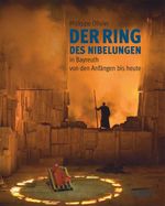 "Der Ring des Nibelungen" in Bayreuth Cover des Buches "Der Ring des Nibelungen" in Bayreuth (ISBN: 9783795705947)