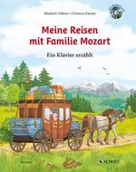 Meine Reisen mit Familie Mozart Cover des Buches Meine Reisen mit Familie Mozart (ISBN: 9783795710941)