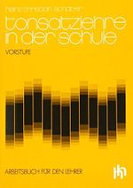 Tonsatzlehre in der Schule, Arbeitsbuch für den Lehrer: Ein mehrstufiges Lehrsystem für den Musikunterricht in allgemeinbildenden Schulen. Lehrerband. Cover des Buches Tonsatzlehre in der Schule, Arbeitsbuch für den Lehrer: Ein mehrstufiges Lehrsystem für den Musikunterricht in allgemeinbildenden Schulen. Lehrerband. (ISBN: 9783795723231)