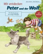 Wir entdecken Peter und der Wolf Cover des Buches Wir entdecken Peter und der Wolf (ISBN: 9783795732981)