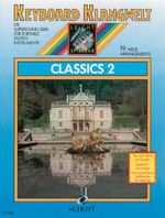 Classics 2: 19 neue Arrangements. Keyboard. (Keyboard Klangwelt) Cover des Buches Classics 2: 19 neue Arrangements. Keyboard. (Keyboard Klangwelt) (ISBN: 9783795750282)