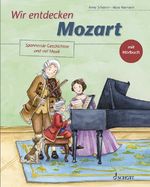 Wir entdecken Mozart Cover des Buches Wir entdecken Mozart (ISBN: 9783795799052)