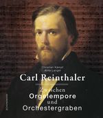 Carl Reinthaler Cover des Buches Carl Reinthaler (ISBN: 9783796111563)