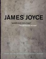 James Joyce _ gedacht durch meine Augen _ thought through my eyes: Buch zur Ausstellung im Museum Strauhof Zürich im Dezember 2000: Buch Zur Ausstellung Im Museum Strauhof Zurich Im Dezember 2000 Cover des Buches James Joyce _ gedacht durch meine Augen _ thought through my eyes: Buch zur Ausstellung im Museum Strauhof Zürich im Dezember 2000: Buch Zur Ausstellung Im Museum Strauhof Zurich Im Dezember 2000 (ISBN: 9783796515934)