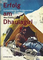 Erfolg am Dhaulagiri Cover des Buches Erfolg am Dhaulagiri (ISBN: 9783796547911)