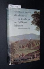 Wanderungen zu den Burgen und Schlössern in Hessen. Rheinhessen und der Pfalz. Cover des Buches Wanderungen zu den Burgen und Schlössern in Hessen. Rheinhessen und der Pfalz. (ISBN: 9783797302885)