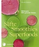 Säfte, Smoothies, Superfoods Cover des Buches Säfte, Smoothies, Superfoods (ISBN: 9783799505963)