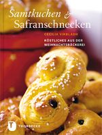 Samtkuchen und Safranschnecken Cover des Buches Samtkuchen und Safranschnecken (ISBN: 9783799507547)