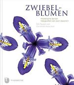 Zwiebelblumen - Historische Sorten fotografiert von Josh Westrich Cover des Buches Zwiebelblumen - Historische Sorten fotografiert von Josh Westrich (ISBN: 9783799507684)