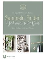 Sammeln, Finden, Schönes schaffen Cover des Buches Sammeln, Finden, Schönes schaffen (ISBN: 9783799512992)