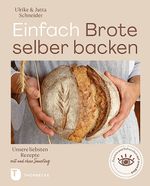 Einfach Brote selber backen Cover des Buches Einfach Brote selber backen (ISBN: 9783799515221)