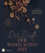 Der Duft der Weihnachtszeit Cover des Buches Der Duft der Weihnachtszeit (ISBN: 9783799520881)