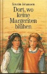 Dort, wo keine Margeriten blühen. ( Ab 12 J.) Cover des Buches Dort, wo keine Margeriten blühen. ( Ab 12 J.) (ISBN: 9783800024032)