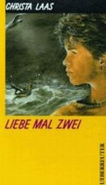 Liebe mal zwei Cover des Buches Liebe mal zwei (ISBN: 9783800024988)