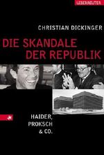 Die Skandale der Republik: Haider, Proksch & Co. Cover des Buches Die Skandale der Republik: Haider, Proksch & Co. (ISBN: 9783800038206)