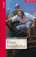 Klaus Störtebeker Cover des Buches Klaus Störtebeker (ISBN: 9783800055180)