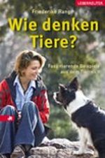 Wie denken Tiere? Cover des Buches Wie denken Tiere? (ISBN: 9783800074259)