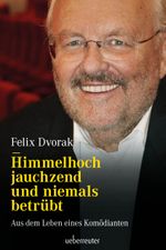 Himmelhoch jauchzend und niemals betrübt Cover des Buches Himmelhoch jauchzend und niemals betrübt (ISBN: 9783800077397)