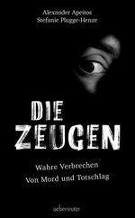 Die Zeugen Cover des Buches Die Zeugen (ISBN: 9783800078769)