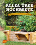Alles über Hochbeete Cover des Buches Alles über Hochbeete (ISBN: 9783800108732)