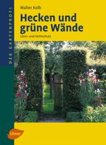 Hecken und grüne Wände Cover des Buches Hecken und grüne Wände (ISBN: 9783800116089)