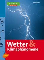 Wetter & Klimaphänomene Cover des Buches Wetter & Klimaphänomene (ISBN: 9783800154142)