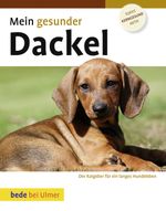 Mein gesunder Dackel Cover des Buches Mein gesunder Dackel (ISBN: 9783800167814)