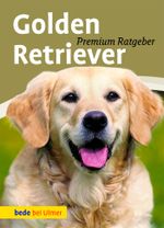 Golden Retriever Cover des Buches Golden Retriever (ISBN: 9783800175628)