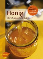 Honig Cover des Buches Honig (ISBN: 9783800184460)