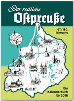 Der redliche Ostpreuße - Ein Kalenderbuch für 2016 Cover des Buches Der redliche Ostpreuße - Ein Kalenderbuch für 2016 (ISBN: 9783800331741)