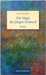 Die Magd des Jürgen Doskocil Cover des Buches Die Magd des Jürgen Doskocil (ISBN: 9783800331970)
