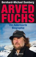 Arved Fuchs Cover des Buches Arved Fuchs (ISBN: 9783800415076)