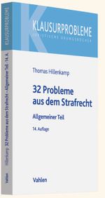 32 Probleme aus dem Strafrecht, Allgemeiner Teil Cover des Buches 32 Probleme aus dem Strafrecht, Allgemeiner Teil (ISBN: 9783800639625)