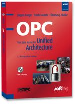 OPC: Von Data Access bis Unified Architecture Cover des Buches OPC: Von Data Access bis Unified Architecture (ISBN: 9783800735068)
