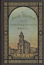 Die Deutsche Revolution. Geschichte der Deutschen Bewegung von 1848 und 1849 Cover des Buches Die Deutsche Revolution. Geschichte der Deutschen Bewegung von 1848 und 1849 (ISBN: 9783801200305)