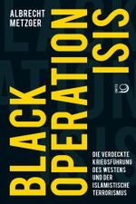 Black Operation ISIS Cover des Buches Black Operation ISIS (ISBN: 9783801204662)